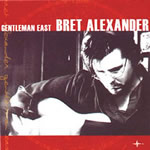 Gentlemen East by Bret Alexander