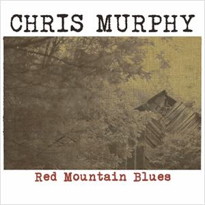 Red Mountain Blues by Chris Murphy
