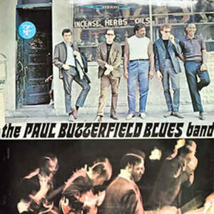 The Paul Butterfield Blues Band 1965 debut